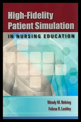 【预售】High-Fidelity Patient Simulation in Nursing Educa