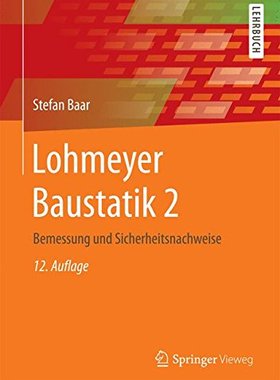 【预订】Lohmeyer Baustatik 2: Bemessung Und ...