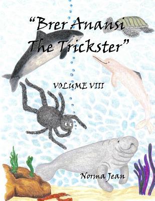 【预售】Brer Anansi the Trickster