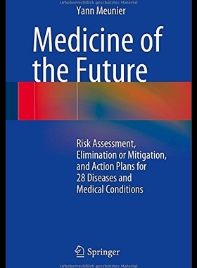【预售】Medicine of the Future: Risk Assessmen