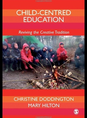 【预售】Child-Centred Education: Reviving the Creative Tr