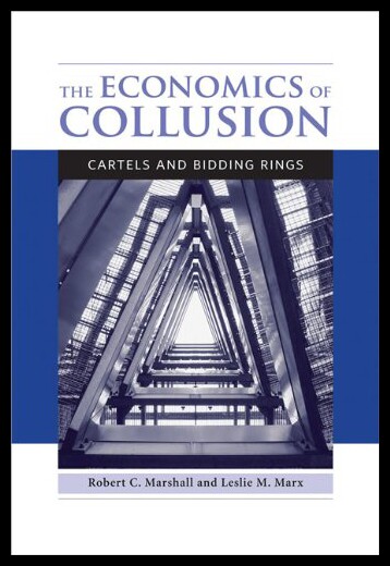 【预售】The Economics of Collusion: Cartels and Bidding R