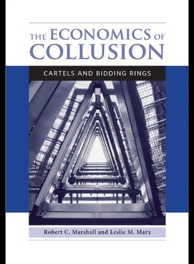 【预售】The Economics of Collusion: Cartels and Bidding R