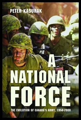 【预售】A National Force: The Evolution of Canada's Army,