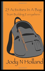 【预售】25 Activities in a Bag: Team Building Everywhere