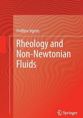 【预订】Rheology and Non-Newtonian Fluids