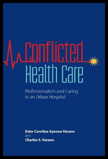 【预售】Conflicted Health Care: Professionalism and Carin
