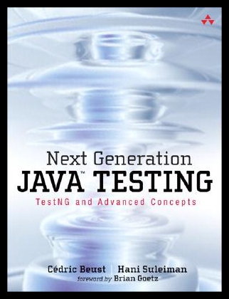 【预售】Next Generation Java Testing: TestNG and Advanc-封面