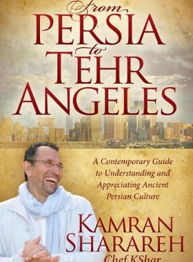 【预售】From Persia to Tehr Angeles: A Contemporary Gu...