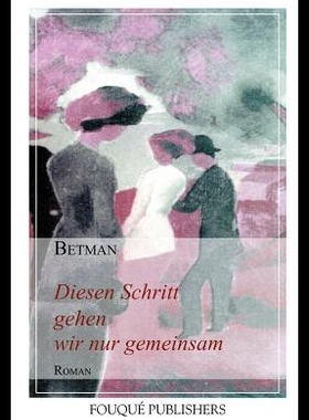 【预售】Diesen Schritt Gehen Wir Nur Gemeinsam