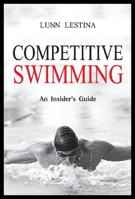 【预售】Competitive Swimming: An Insider's Guide