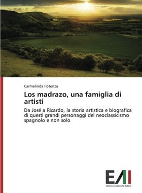 【预售】Los Madrazo, Una Famiglia Di Artisti