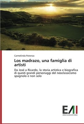 【预售】Los Madrazo, Una Famiglia Di Artisti