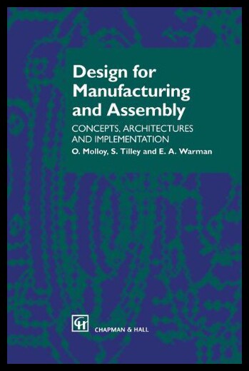 【预售】Design for Manufacturing and Assembly: Concepts,