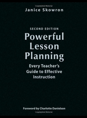 【预售】Powerful Lesson Planning: Every Teacher's Guide t