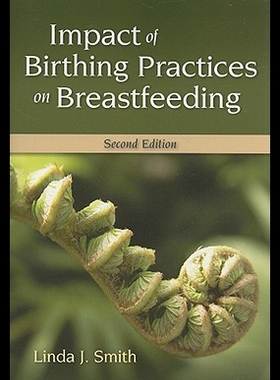 【预售】Impact of Birthing Practices on Breastfeeding