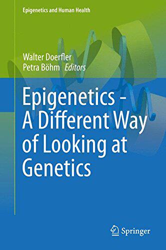 【预订】Epigenetics - A Different Way of Loo...