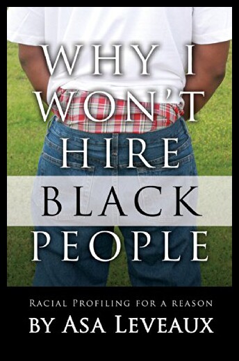 【预售】Why I Won't Hire Black People: Racial Profiling f