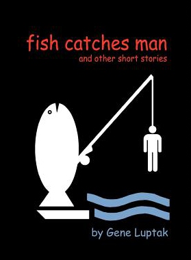 【预售】Fish Catches Man and Other Short Stories