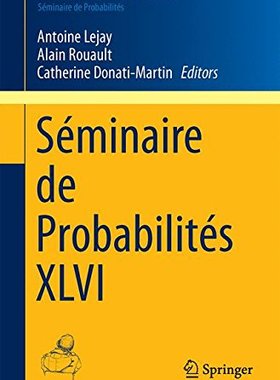【预订】Séminaire de Probabilités XLVI