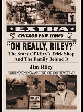 【预售】Oh Really, Riley?: The Story of Riley's Trick Sho