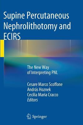 【预订】Supine Percutaneous Nephrolithotomy ...