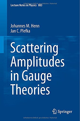 【预订】Scattering Amplitudes in Gauge Theories