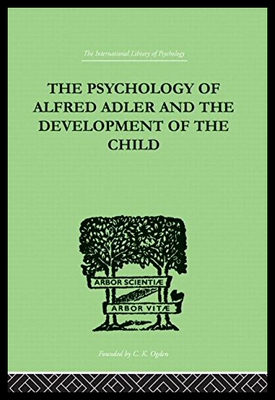 【预售】The Psychology of Alfred Adler: And the Developme