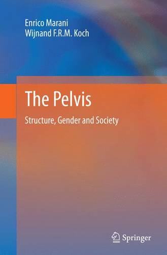 【预订】The Pelvis: Structure, Gender and Society