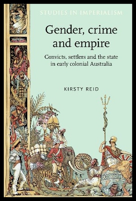 【预售】Gender, Crime and Empire: Convicts, Se