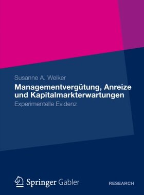 【预订】Managementvergutung, Anreize Und Kap...