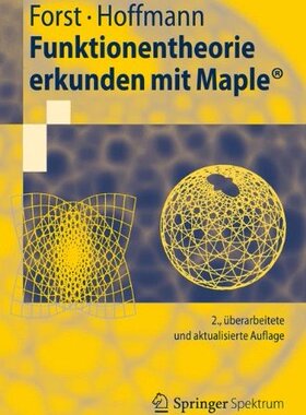 【预订】Funktionentheorie Erkunden Mit Maple