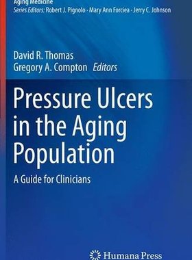 【预订】Pressure Ulcers in the Aging Populat...