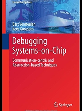 【预售】Debugging Systems-On-Chip: Communicati