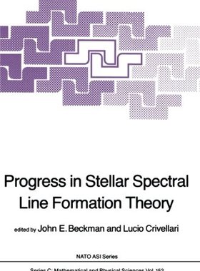 【预订】Progress in Stellar Spectral Line Fo...