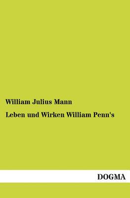 【预售】Leben Und Wirken William Penn's