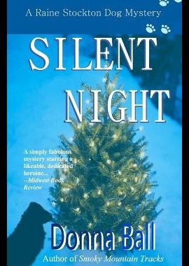 【预售】Silent Night: A Raine Stockton Dog Mys