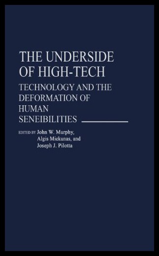 【预售】The Underside of High-Tech: Technology and the De