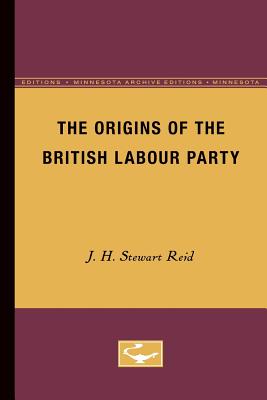 【预售】The Origins of the British Labour Party 书籍/杂志/报纸 原版其它 原图主图