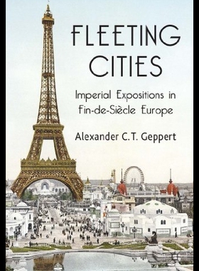 【预售】Fleeting Cities: Imperial Expositions in Fin-de-S