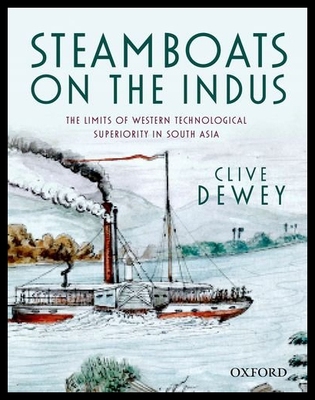 【预售】Steamboats on the Indus: The Limits of Western Te