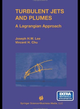 【预售】Turbulent Jets and Plumes: A Lagrangian Approach