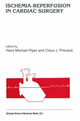 【预订】Ischemia-Reperfusion in Cardiac Surgery