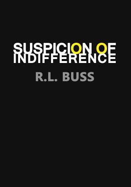 【预售】Suspicion of Indifference