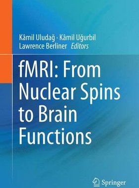 【预订】fMRI: From Nuclear Spins to Brain Fu...