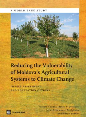 【预售】Reducing the Vulnerability of Moldova's Agricu...