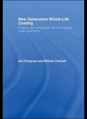【预售】New Generation Whole-Life Costing: Property and