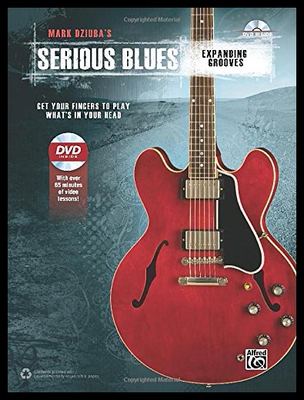 【预售】Mark Dziuba's Serious Blues -- Expanding Grooves: