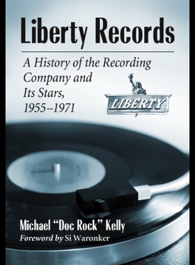 【预售】Liberty Records: A History of the Recording Compa