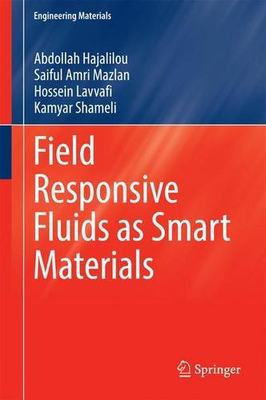 【预订】Field Responsive Fluids as Smart Materials